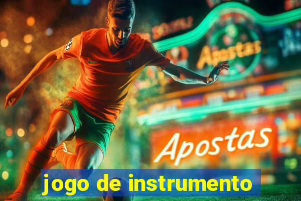 jogo de instrumento